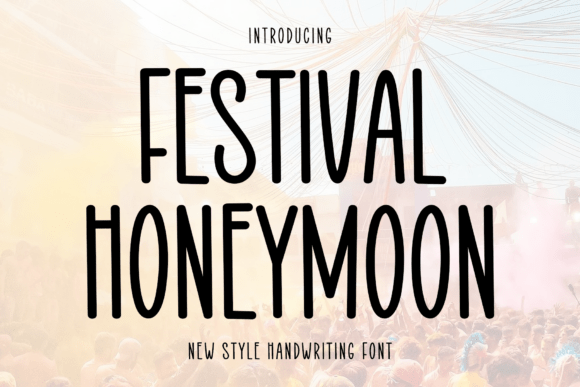 Festival Honeymoon: A Premium Script Font for Branding