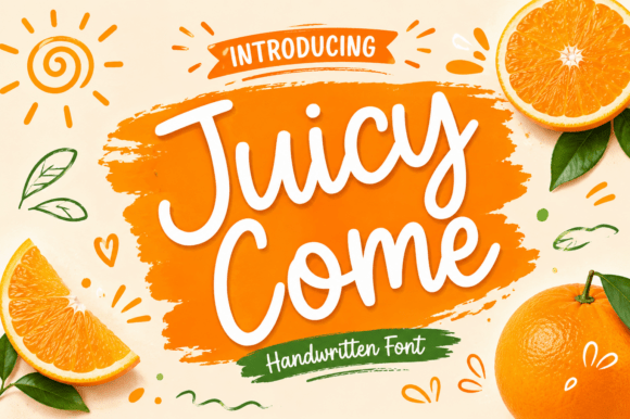 Juicy Come: A Lively Handwritten Font for Digital Brands