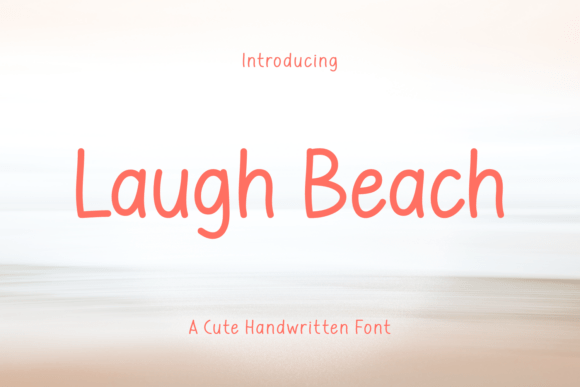 Laugh Beach Font: A Handwritten Typeface for Brands