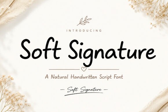 Soft Signature: A Warm Handwritten Font for Branding