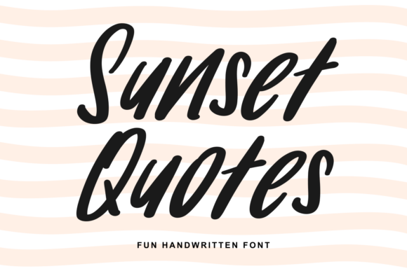 Sunset Quotes: A Handwritten Script Font for Editors