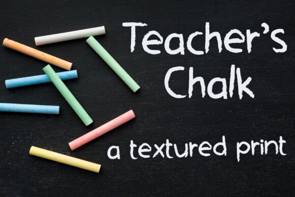 Teacher s Chalk: A Textured Display Typeface for Web